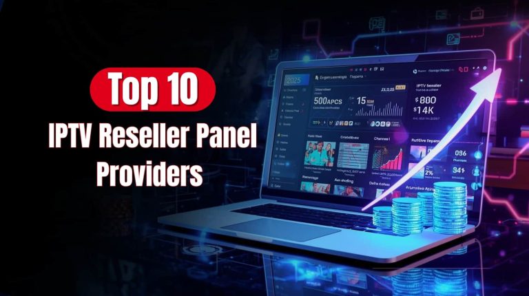 IPTV Resellers Panel Providers